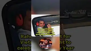 Rahul Gandhi left for Vietnam last night to celebrate the New Year party As Per BJP😶🙃 #shorts
