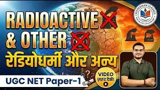 Radioactive Pollution and Other Pollution | UGCNET PAPER-01 | @VidyaaDhanClasses