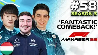 F1 MANAGER 23 | FANTASTIC COMEBACK! | Williams CAREER MODE #58 | F1 Manager 2023 #f1manager23