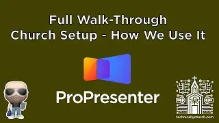Настройка Real Church ProPresenter 7 | Полное пошаговое руководство + советы от 9 кампусов!