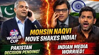 India Worried! Mohsin Naqvi Delays Decision on Pakistan&rsquo;s T20 World Cup Entry