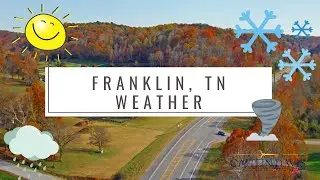 Franklin, TN Weather