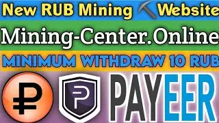 New Ruble (RUB) Mining Website || Bonus Rewards