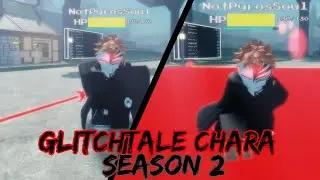 This Soulshatters Fangame HAS GLITCHTALE CHARA SEASON 2...