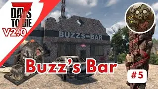 🧟 Attaque nocturne + Rampe anti-hordes & mission Buzz's Bar | 7 Days to Die V2.0 Extr&ecirc;me #5