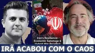 Pepe Escobar: A Resist&ecirc;ncia do Ir&atilde; &mdash; Sabotagem Econ&ocirc;mica e Guerra H&iacute;brida Derrotadas