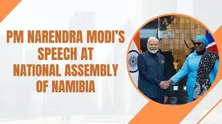 PM Narendra Modi's Speech at National Assembly of Namibia  #pmmodi #narendramodi #namibia #africa