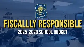 2025-2026 Budget:  How The Budget is Fiscally Responsible