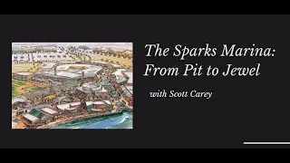 High Noon with Neal Cobb: The Sparks Marina &mdash; From Pit to Jewel