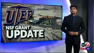 National Science Foundation kills UTEP-led grant from 2024