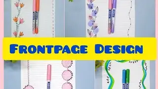 Amazing Front Page Design | Project Work Designs | File Decoration Ideas | Border Designs