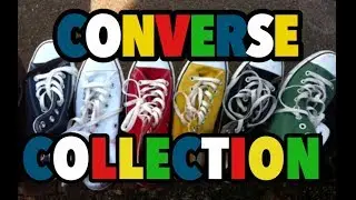 My Converse collection video (Originally from 2011)