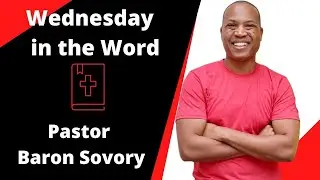 Wednesday In The Word - Baron Sovory