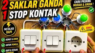Cara Pasang Instalasi Listrik Rumah 2 Kabel (2 saklar ganda 1 stop kontak)