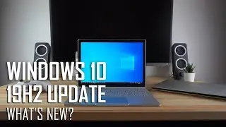 Windows 10 November 2019 Update (19H2): What's New?