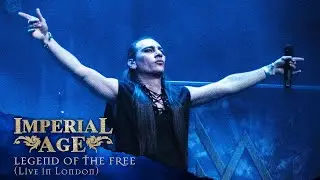 IMPERIAL AGE - Legend of the Free (Live in London)