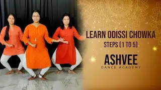 Learn Odissi Chowka Steps || 1 to 5 || practice Odissi basic steps with us