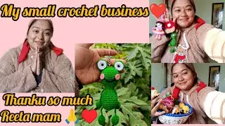 थैंक्यू सो मच रीता मेम🙏/my small crochet business♥️/लोगो को हमारी काम की कीमत नहीं पता😡#@Reeta75 