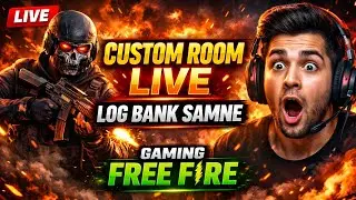 🔥 CUSTOM ROOM LIVE! Log Bank Samne &ndash; Free Fire Ka Ultimate Gaming Action 😱💥