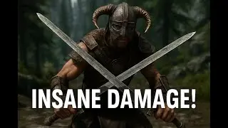 Why Dual Wielding is the BEST Skyrim Build
