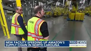New Amazon facility speeding up supply chain in North Carolina