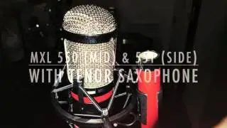 MXL 550 & 551 Microphone - MS Test with Tenor Saxophone