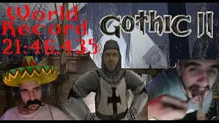 Gothic 2 NOTR All Chapters (No OoB) Speedrun 21:46.435 [Former World Record]