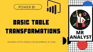 Power Query - Basic Table Transformations (4/100) [Tamil Tutorial]
