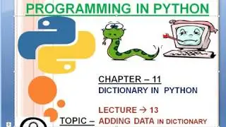 CHAPTER 11 :13.Adding Data In Dictionary|Python Complete tutorial  for beginners|coder_brains|