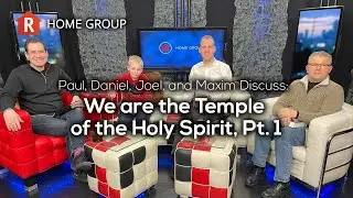 We are the Temple of the Holy Spirit, Pt. 1
