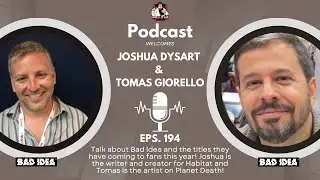 Интервью Bad Idea с художником Томасом Джорелло о Planet Death и писателем Джошуа Дайсартом о Habitat