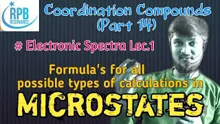 Caluclation of Microstates ( All possible types of problems in inorganic chemistry )