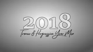 2018 Trance & Progressive Year Mix