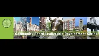 6.22.2020 Community Board Leadership Training  Land Use 101