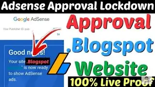 GOOGLE ADSENSE APPROVAL For Blogger blogspot.com Website In New Interface 2020 | SHEZI WEB EXPERT