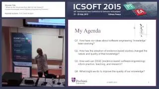 "What Do We Know and How Well Do We Know It? Current Knowledge..." Prof. David Budgen (ICSOFT 2015)