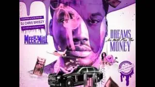 Dreams Worth More Than Money-Meek Mill (Chopped & Screwed By DJ Chris Breezy)