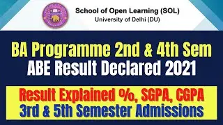 DU SOL BA Programme 2nd & 4th Semester ABE Result Declared 2021 | Result Explained | SOL Reporter.