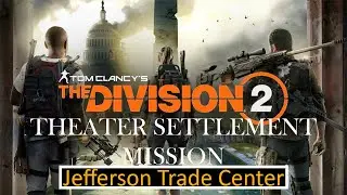 The Division 2 - Theater Settlement Mission - Grand Washington Hotel
