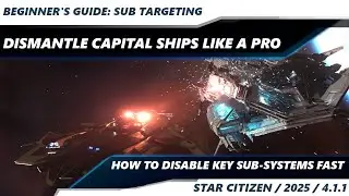 Star Citizen 4.1.1 | Руководство по выбору дополнительных целей для новичков | Уничтожение двигат...