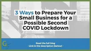 Preparing Your Small Business for a Possible Second COVID-19 Lockdown