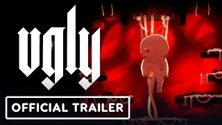 Ugly - Official Reveal Trailer | Summer of Gaming 2022