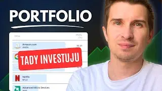 JAK ŘÍDÍM PORTFOLIO A INVESTUJU V 2026