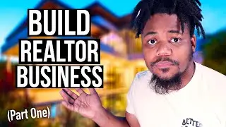 Building a Part-Time Realtor Career from Scratch (Part 1)