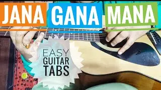 Jana Gana Mana (National Anthem of India) - Easy Guitar Tabs || #guitartabs #nationalanthem 