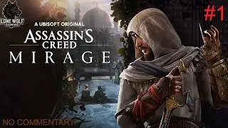 Assassin&rsquo;s Creed Mirage | #1 Live Gameplay | No Commentary | Lone Wolf Gaming