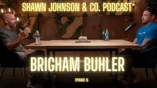 Brigham Buhler - Episode 16