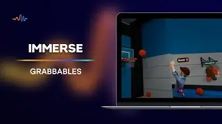Touch, Learn, Remember: The Grabbables Experience
