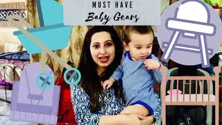 Must Have Baby Gears/ My List Of 8 Baby Gear Essentials