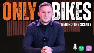 🎙️ ONLY BIKES - Behind the Scenes 🎙️